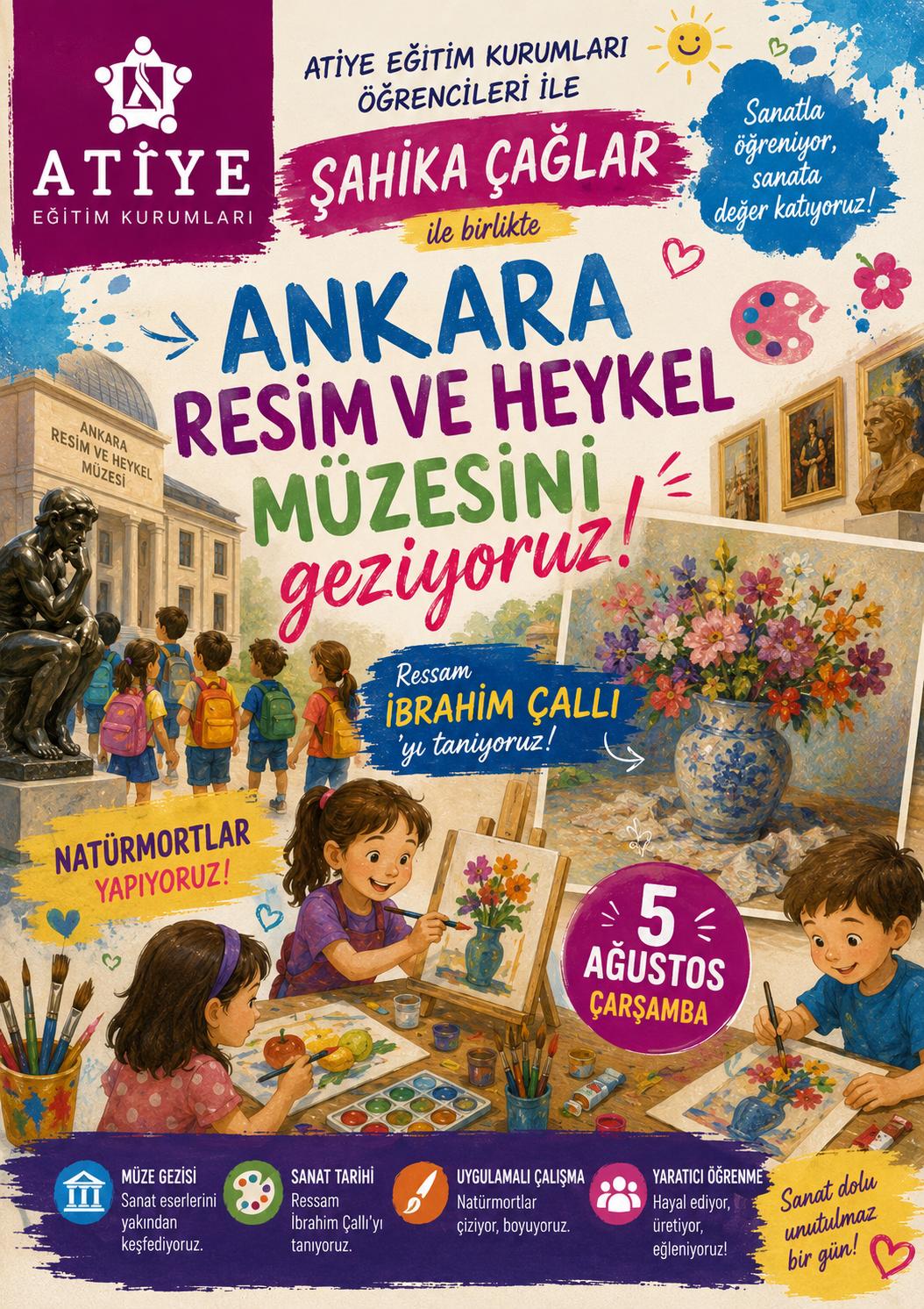 Atiye Eğitim Kurumları — Ankara Resim ve Heykel Müzesi gezisi ve natürmort atölyesi, 5 Ağustos 2026