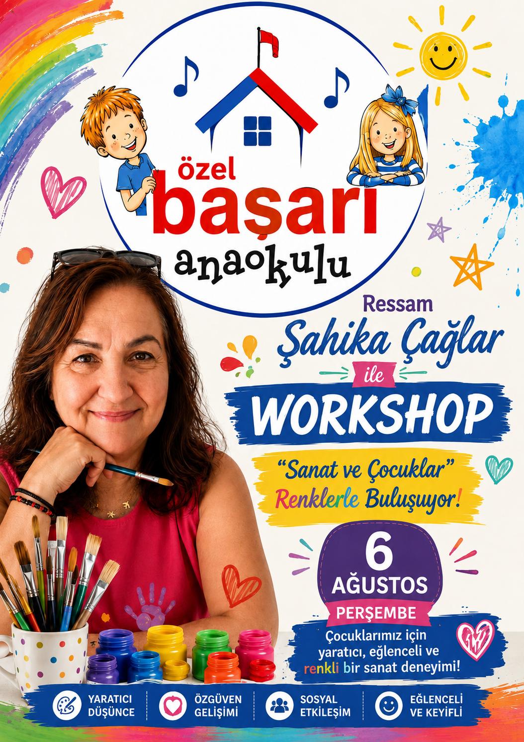 Özel Başarı Anaokulu — Sanat ve Çocuklar Renklerle Buluşuyor workshop, 6 Ağustos 2026